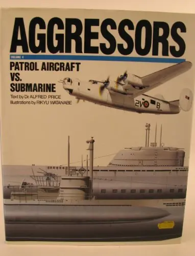 Aggressors: Patrol Aircraft Vs. Submarineries 1