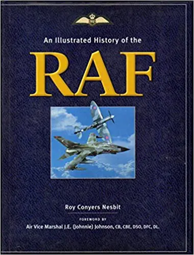 An Illustrated History Of The Raf 1
