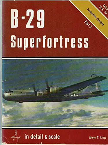 B-29 Superfortress In Detail & Scale 1