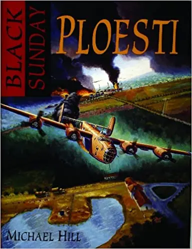 Black Sunday: Ploesti! 1