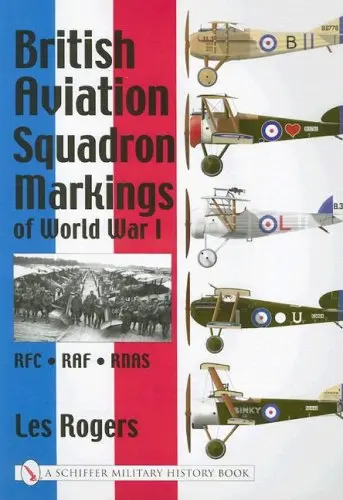British Aviation Squadron Markings Of World War I: Rfc, Raf, Rnas 1