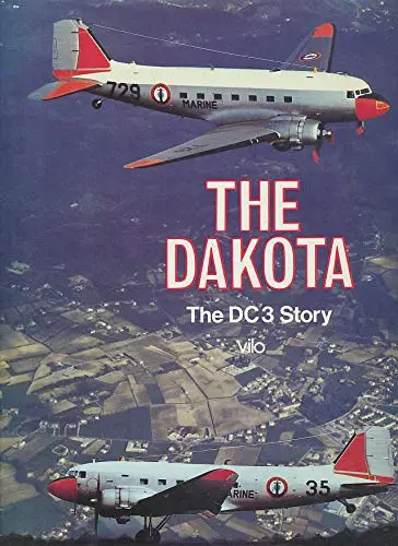 Dakota: The Dc3 Story 1