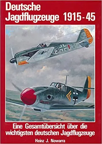 Deutsche Jagdflugzeuge. 1915-1945 1