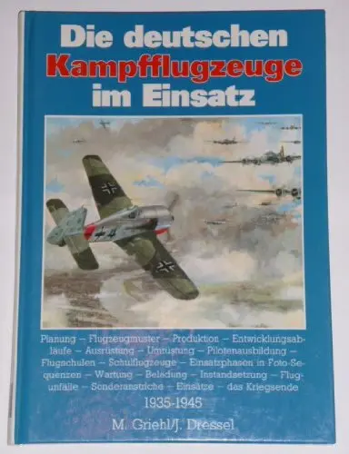 Die Deutschen Kampfflugzeuge Im Einsatz (The German Fighter Planes In Action) 1
