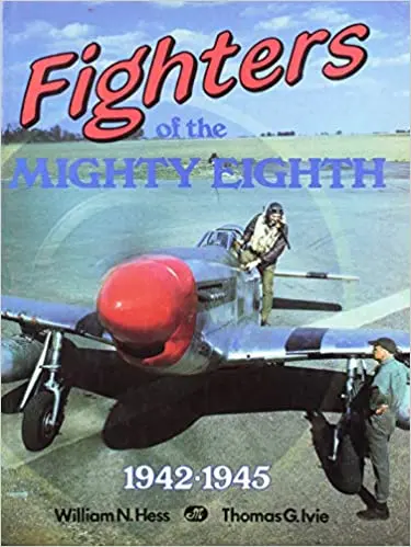 Fighters Of The Mighty Eighth, 1942-45 1