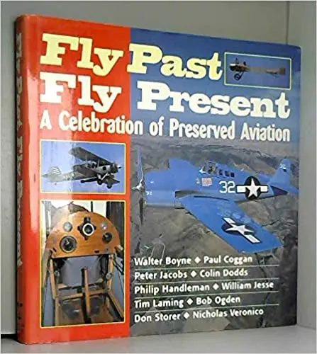 Fly Past, Fly Present: A Celebration Of Preserved Aviation 1