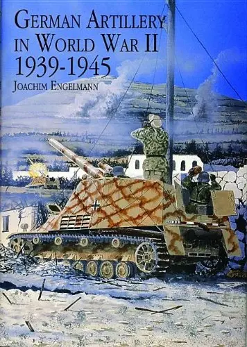 German Artillery In World War Ii 1939-1945 1