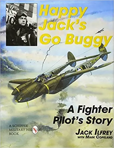 Happy Jack's Go Buggy: A Fighter Pilots Story 1