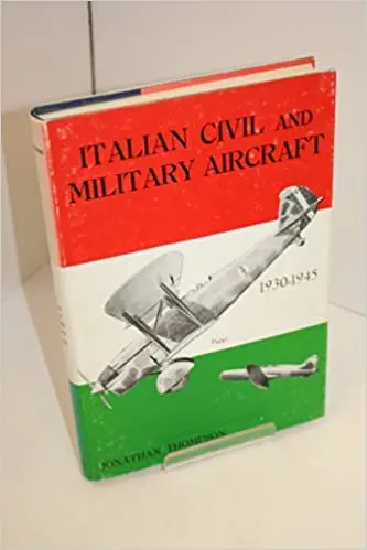 Italian Civil And Military Aircraft 1930-1945 1