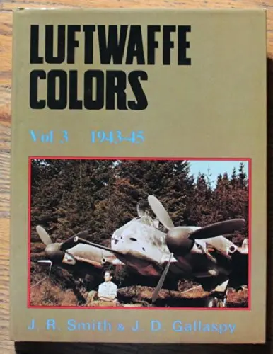 Luftwaffe Colors, Vol. 3, 1943-45 1