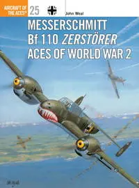 Messerschmitt Bf110 Zerstorer Aces Of World War 2 1