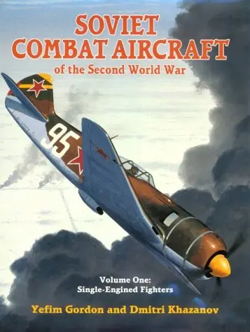 Soviet Combat Aircraft Of The Second World War 1