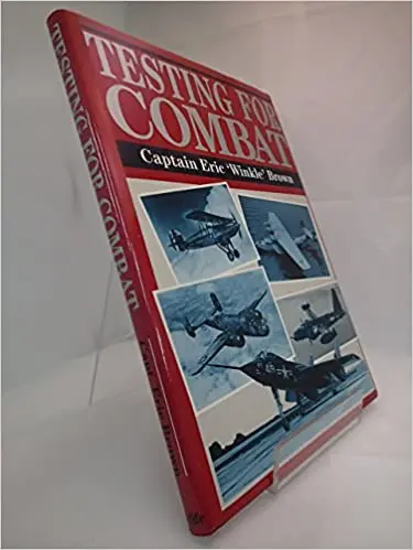 Testing For Combat: Testing Experimental And Prototype Aircraft 1930-1945 1
