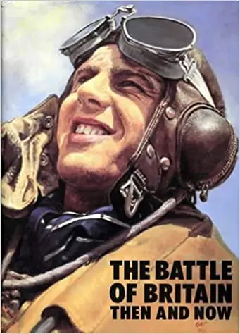 The Battle Of Britain: Then And Now 1