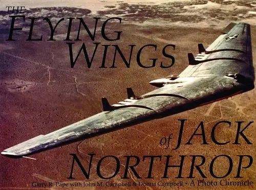 The Flying Wings Of Jack Northrop 1