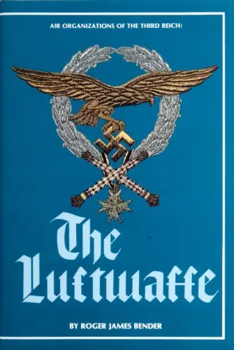 The Luftwaffe (Donald L. Keller) 1