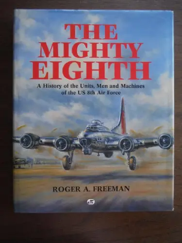 The Mighty Eighth (Donald L. Keller) 1