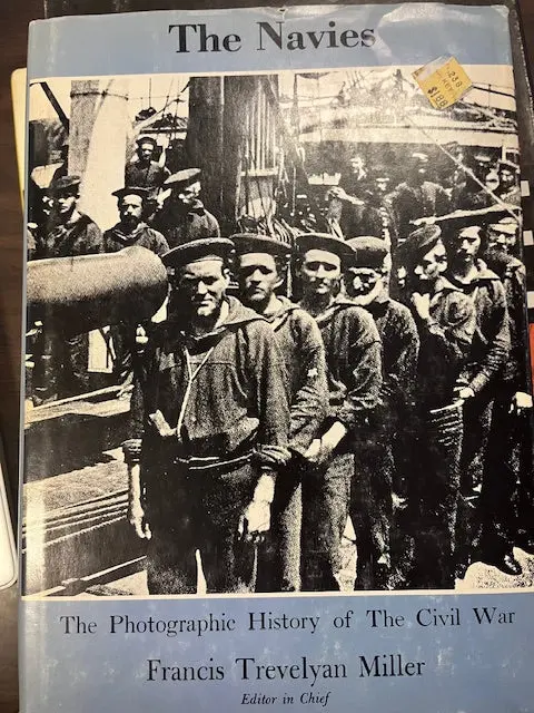 The Navies: The Photographic History Of The Civil War 1