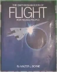 The Smithsonian Book Of Flight For Young People 1