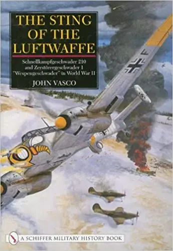 The Sting Of The Luftwaffe: Schnellkampfgeschwader 210 And Zerstorergeschwader 1 Wespengeschwader In World War Ii 1
