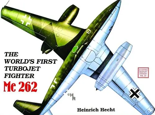 The Worlds First Turbo-Jet Fighter: Me 262 1