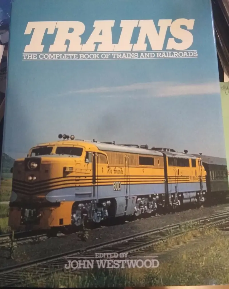 Trains: The Complete Book Of Trains And Railroads 1